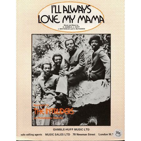 The Intruders – I'll Always Love My Mama Lyrics