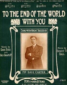 To the end of the world with you, In Bb. Sung by Mr Dave Carter