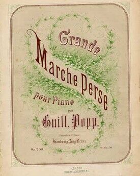 Grande Marche Perse, Op 233, for piano solo