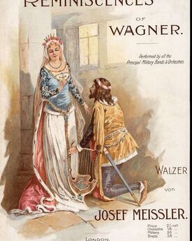 Reminiscenes of Wagner - Performed by all the Principal Miliary bands & Orchestras - Walzer