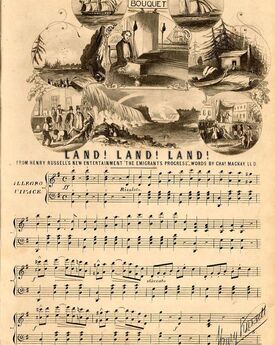 Land! Land! Land! - From Henry Russell's New Entertainment "The Emigrant's Progress" - Musical Bouquet No. 367
