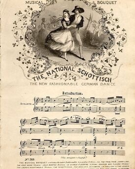 The National Schottisch - The New Fashionable German Dance - Musical Boquuet No. 189