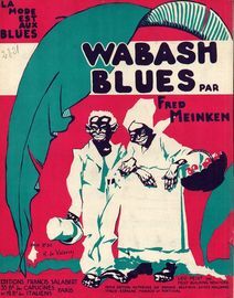 Wabash Blues - La Mode est aux Blues - Fox trot et Shimmy - For Piano Solo - French Edition