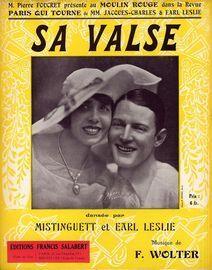 Sa Valse - Dansee par Mistinguett and Earl Leslie dans la Revue du Moulin Rouge - French Edition