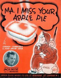 Ma, I Miss Your Apple Pie - Song Featuring Jack Payne