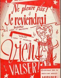 Ne Pleure pas, je reviendrai and Viens Valser - Melody Lines with French Lyrics - French Edition
