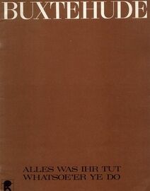 Alles Was Ihr Tut (Whatsoe'er Ye Do) - Vocal Score with String Quintet Accompaniment - In German and English