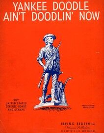 Yankee Doodle Ain't Doodlin' Now - Song