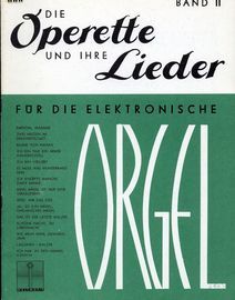 Die Operette Und Ihre Lieder - Fur Die Elektronische Orgel