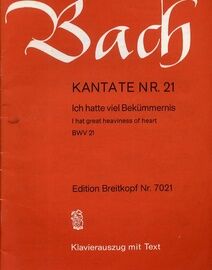 Bach - Kantate No. 21 - Ich Hatte Viel Bekummernis (I Had Great Heaviness of Heart) - Vocal Score