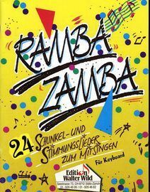 Ramba Zamba - 24 Schunkel und Stimmungslieder zum Mitsingen fur keyboard (24 fun pieces for keyboard)