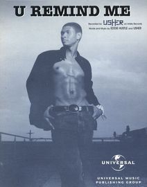 U Remind Me - Featuring Usher - Original Sheet Music Edition