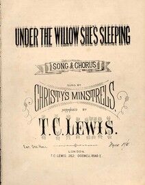 Under The Willow She's Sleeping -Song and Chorus performed by Christys Minstrels