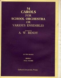 24 Carols for School Orchestra or Various Ensembles in Two Books - Book 1
