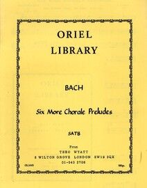 Bach - Six More Chorale Preludes - Arranged for Recorder Group (SATB) - Oriel Library Edition No. OL143