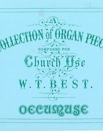 A Collection of Organ Pieces Composed for Church Use - Book 6