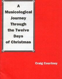 A Musicological Journey Through the Twelve Days of Christmas - HMC1196 - for Mixed Voices, SATB, with Piano