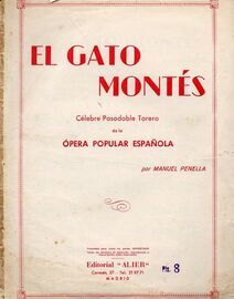 El Gato Montes - Celebre Pasodoble Torero - De la Opera Popular Espanola - For Piano Solo