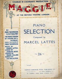 Maggie - Piano Selection from Charles B. Cochran's Production at the Oxford Theatre London