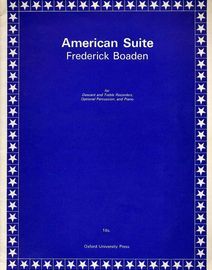 American Suite - For Descant and Treble Recorders, Optional Percussion and Piano