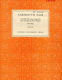 Yarmouth Fair - A Norfolk Folk Song arranged for voice and piano in the key of D major for High Voice