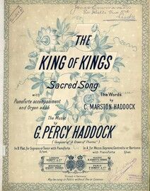 The King of Kings - Sacred Song in the Key of A Major for Mezzo-Soprano, Contralto or Baritone - With Pianoforte accompaniment and Organ ad lib.