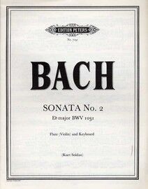 Bach - Sonata No. 2 in E flat Major - For Flute (or Violin) and Keyboard - Edition Peters No. 7191, BWV 1031