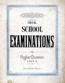 1914 School Examinations - Higher Division List A - Pianoforte Music - Augener's Edition No. 5174a