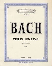 Bach Violin Sonatas - Book I - No. 1-3 - Augeners Edition No. 7939a