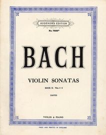 Bach Violin Sonatas - Book II - No. 4-6 - Augeners Edition No. 7939b