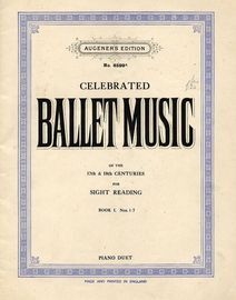 Celebrated Ballet Music of the 17th and 18th Centuries for Sight Reading - Book 1, No's, 1-7 - Augeners Edition No. 8599a - For Piano Duet