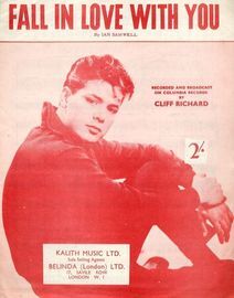 Fall in Love with you - Recorded and Broadcast on Columbia Records by Cliff Richard - For Piano and Voice with Chord symbols