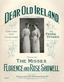 Dear Old Ireland, sung by the Misses Florence and Rose Showell