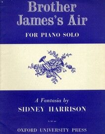 Brother James's Air - A Fantasia - Piano solo