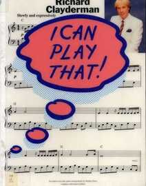 I Can Play That! - Richard Clayderman - For Piano - Featuring Richard Clayderman
