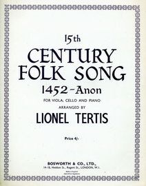 15th Century Folk Song 1452 - For Viola, Cello and Piano - With Seperate Viola and Cello Parts