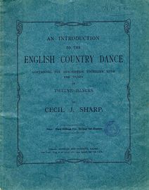 An Introduction to the English Country Dance Containing the Description Together with the Tunes of Twelve Dances