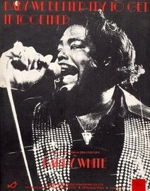 Baby We Better Try to Get it Together: Barry White,