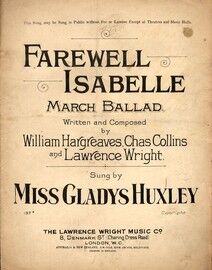 Farewell Isabeele. March Ballad. Miss Gladys Huxley