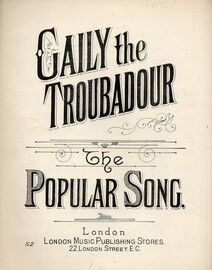 Gaily The Troubadour Touched His Guitar