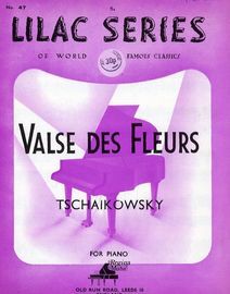 Valse des Fleurs - For Piano - No. 47 of the Lilac Series of world famous classics
