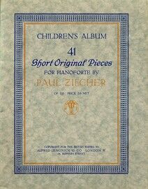 Zilcher - 41 Short Original Pieces for Pianoforte - Children's Album - Op. 110