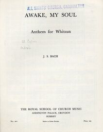 Awake, My Soul - Anthem for Whitsun - For Choir and Organ