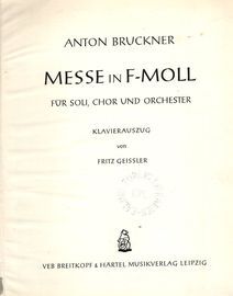 Anton Bruckner - Fur Soli - Choir Und Orchester - Messe In F-Moll - Edition Breitkopf Nr. 5758
