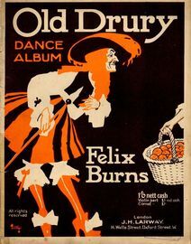 Old Drury Dance Album by Felix Burns - A Complete Program