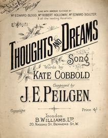 Thoughts and Dreams Song - Sung with Immense success by Mr Edward Blogg, Mr Robert Hollowar and Mr Edward Boulter - Signed by J.E. Peilgen