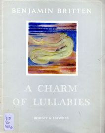 A Charm of Lullabies - A Charm of Lullabies - Op. 41 for Mezzo Soprano and Piano
