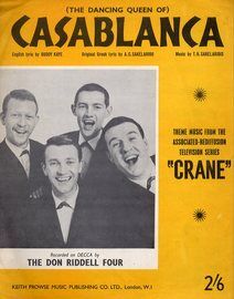 (The Dancing Queen of) Casablanca - Theme from the Television Series "Crane" - Song recorded by the Don Riddell Four