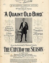 A Quaint Old Bird - Song from the successful musical comedy "The Catch of the Season"