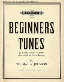 Beginners Tunes - 75 Useful Pieces for Piano also useful for Sight-Reading - With Directions for Study and hints on performance - Hinrichsen Edition N